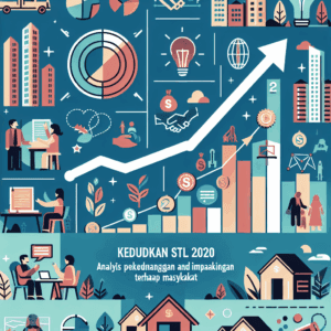 Kedudukan STL 2020: Analisis Perkembangan dan Impaknya terhadap Masyarakat